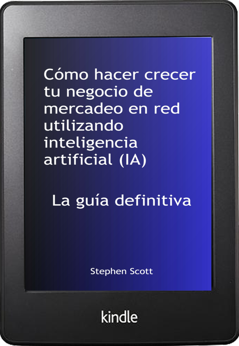 Cómo hacer crecer tu negocio de mercadeo en red utilizando inteligencia artificial (IA)