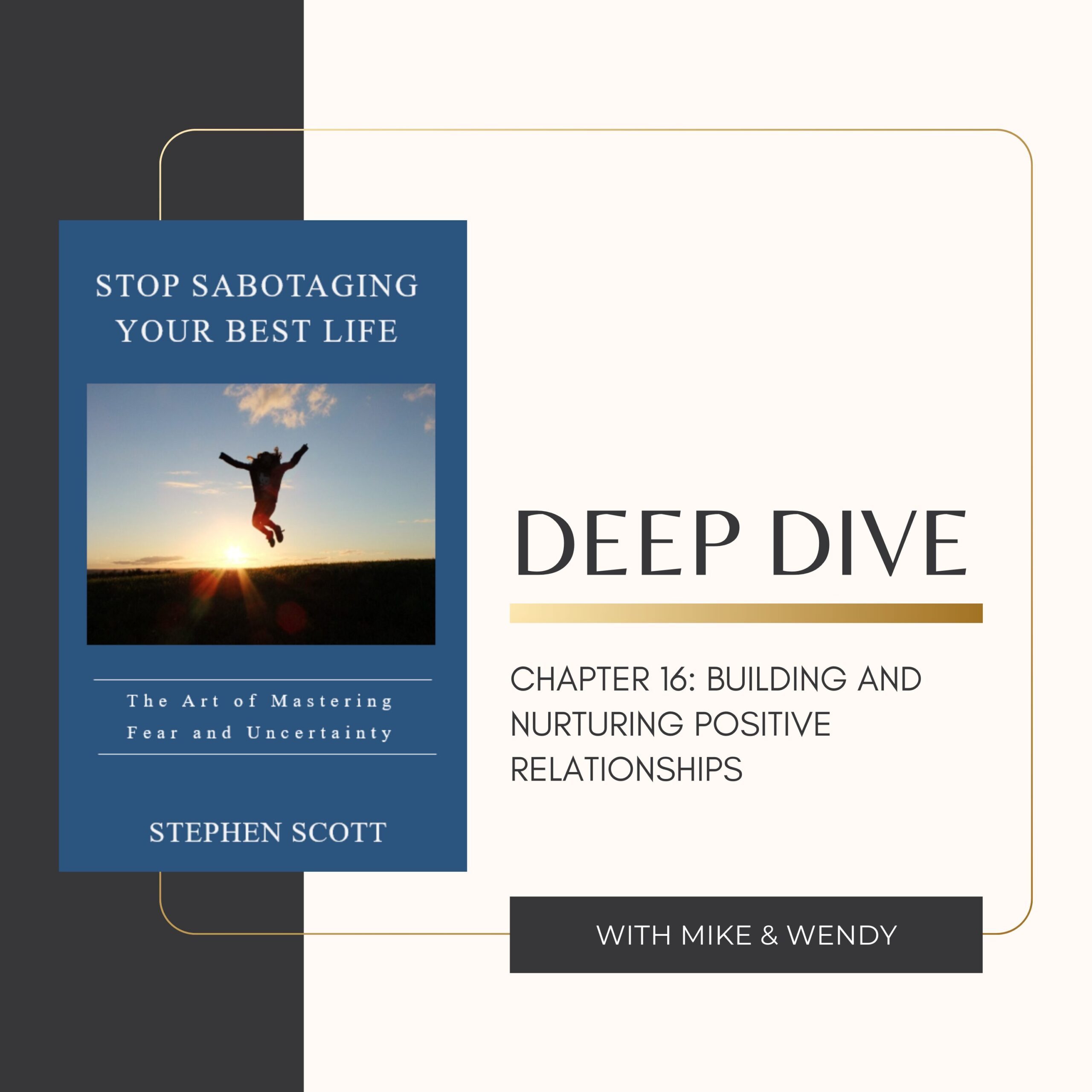 Building and Nurturing Positive Relationships