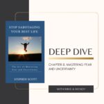 Deep Dive - Stop Sabotaging Your Best Life Deep Dive - Stop Sabotaging Your Best Life
